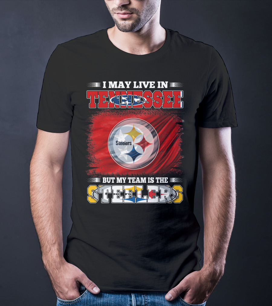 Tennessee Living Steelers Fan Logo Prioritizing Team Loyalty Over Location T-Shirt