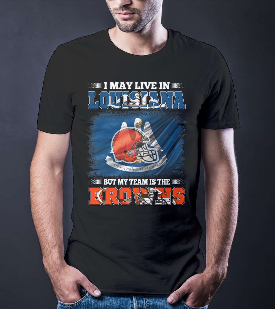 Louisiana Proud Cleveland Browns Fan Football Loyalty T-Shirt