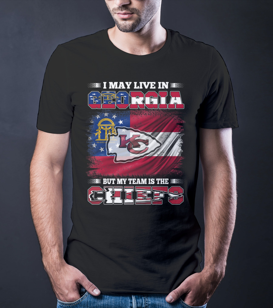 I May Live In Georgia But My Team Is The Chiefs T-Shirt