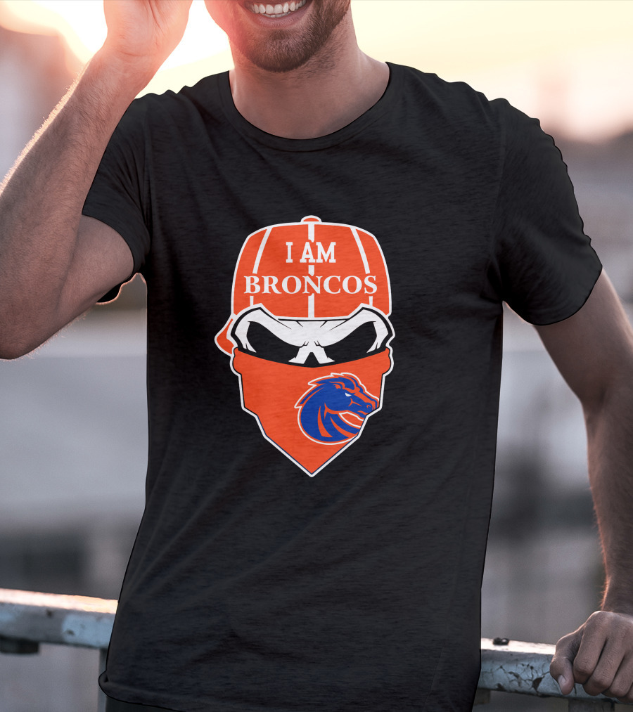 I Am Broncos Boise State Broncos Skull Sports T-Shirt
