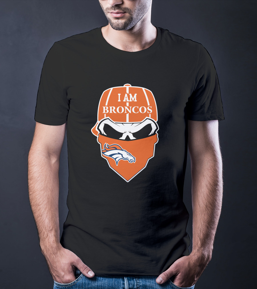 I Am Broncos Denver Broncos Skull T-Shirt