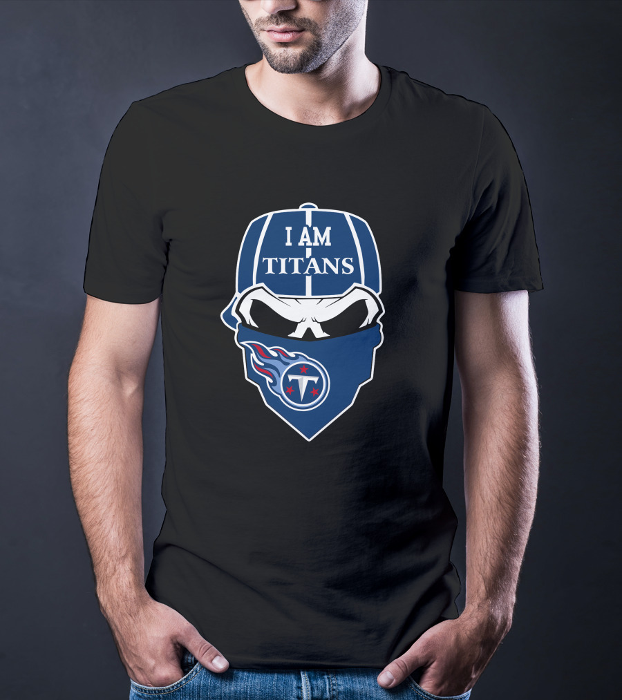I Am Titans Tennessee Titans Skull T-Shirt