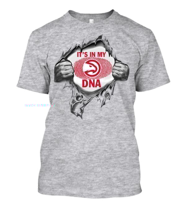 It's In My Atlanta Hawks Dna T-Shirt