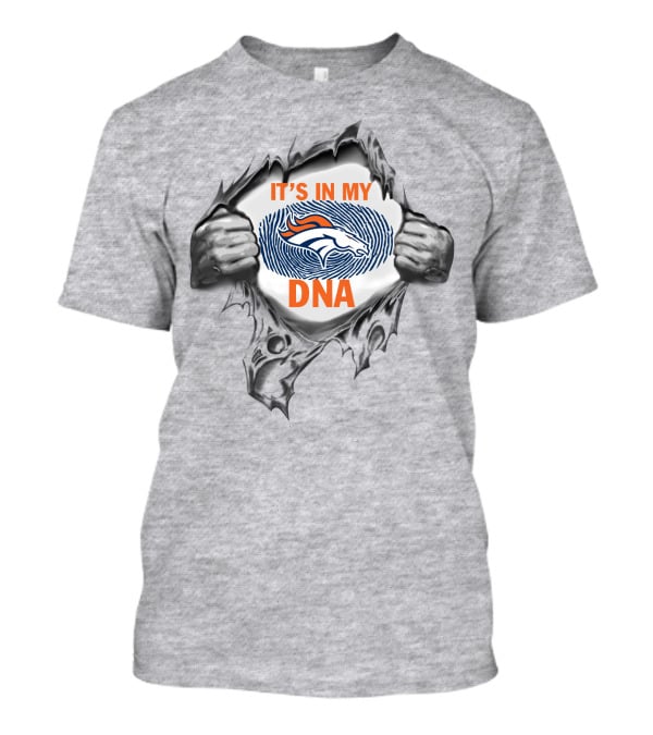 It's In My Dna Denver Broncos T-Shirt