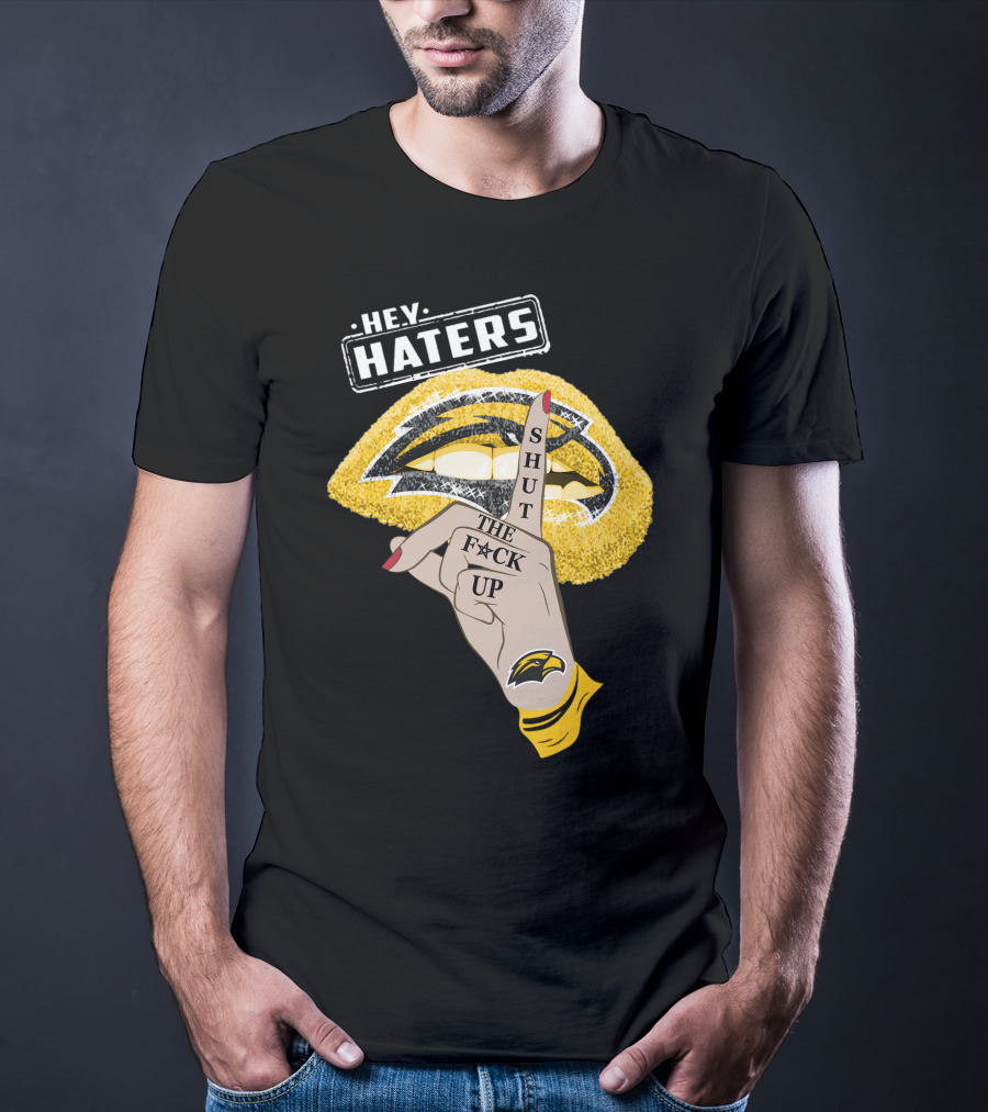 Southern Mississippi Golden Eagles Hey Haters Shut Up Lip T-Shirt