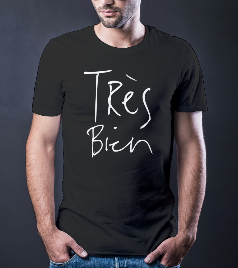 Très Bien French Styled Text Iconic Minimalist T-Shirt