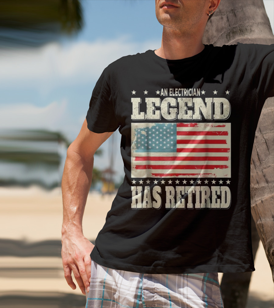 An Electrician Legend Has Retired American Flag T-Shirt