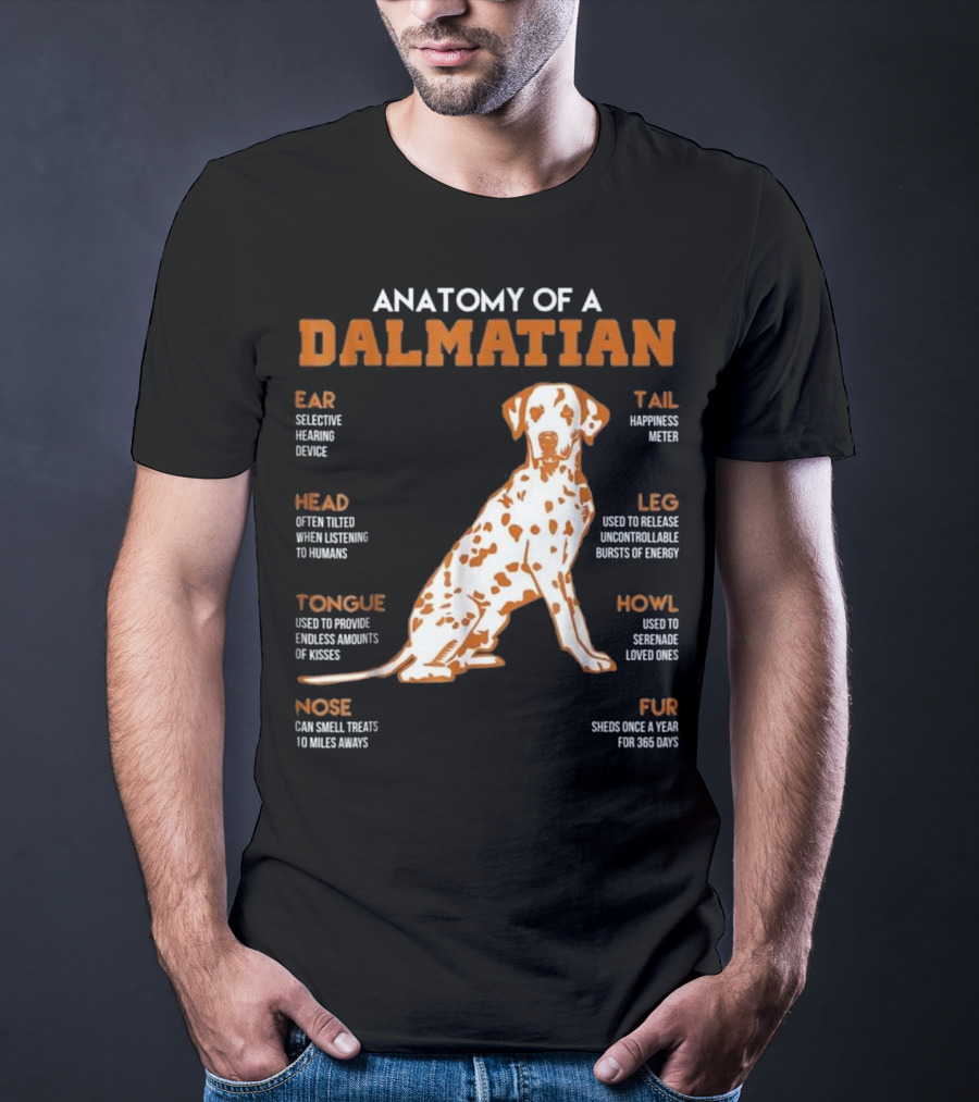 Anatomy Of A Dalmatian Ear Head Tongue Nose Tail Leg Howl Fur T-Shirt