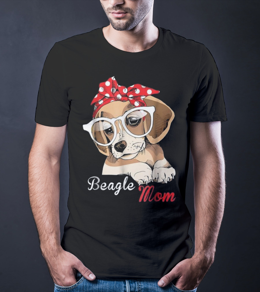 Beagle Mom For Beagle Dogs Lovers T-Shirt