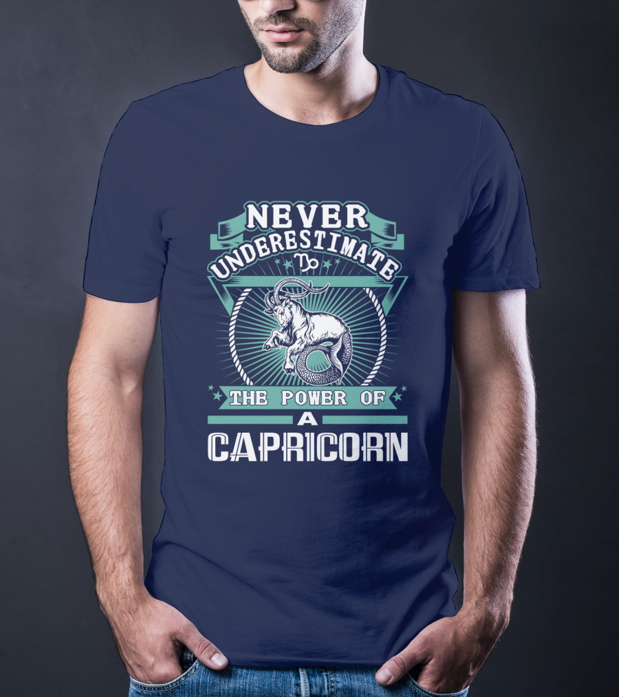 Never Underestimate The Power Of A Capricorn T-Shirt