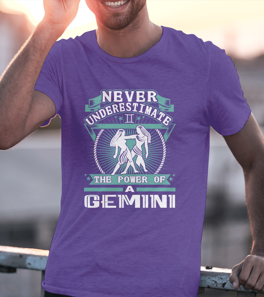 Never Underestimate The Power Of A Gemini Ii T-Shirt