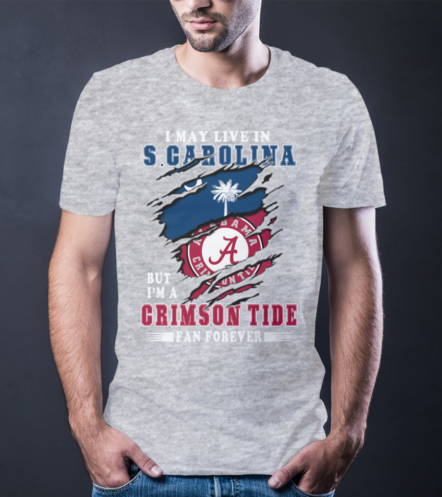 S. Carolina Resident Alabama Crimson Tide Fan Forever T-Shirt