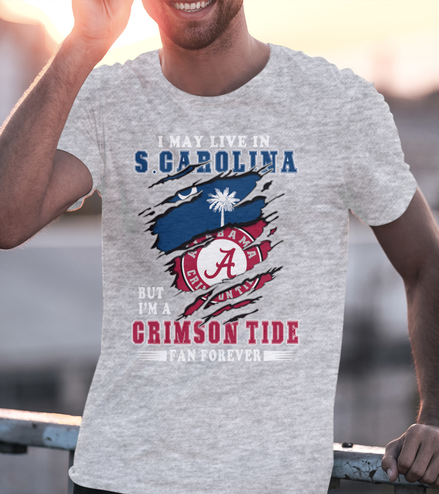 S. Carolina Resident Alabama Crimson Tide Fan Forever T-Shirt