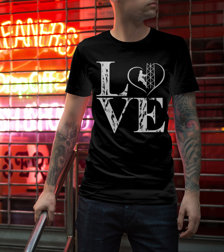 LOVE Heart Tower Climber T-Shirt