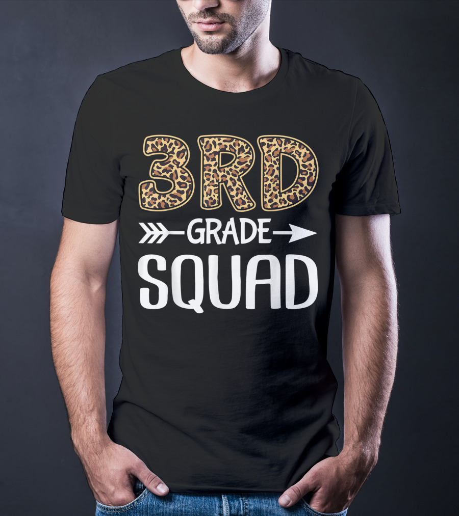 3rd Grade Leopard Squad Third Grade Teacher Student T-Shirt