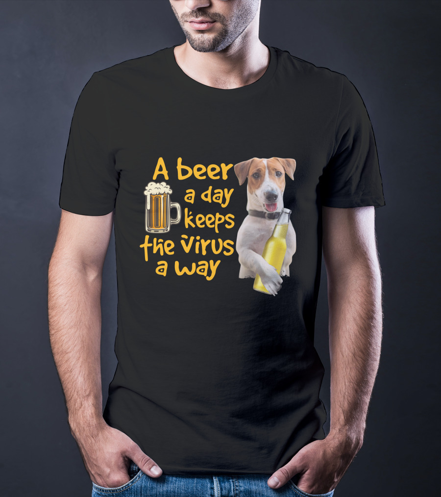 A Beer A Day Keeps The Virus Away Funny Beagle And Beer T-Shirt