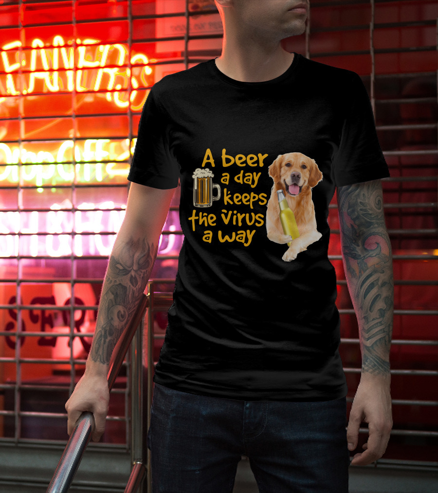 A Beer A Day Keeps The Virus Away Funny Golden Retriever T-Shirt