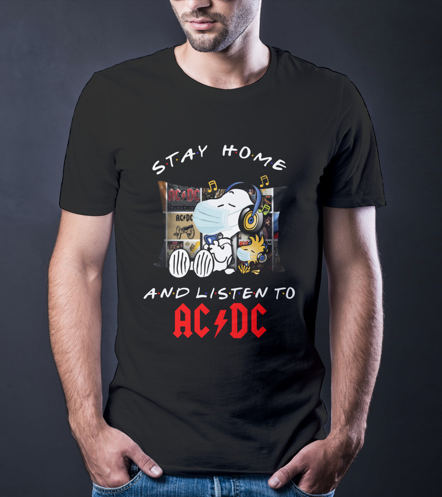 Stay Home And Listen To AC/DC Snoopy Music T-Shirt
