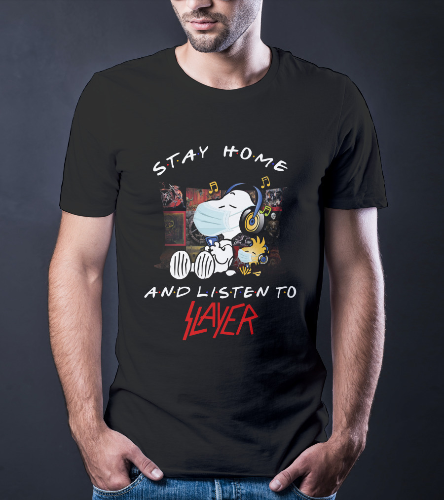 Stay Home And Listen To Slayer Snoopy And Woodstock Music T-Shirt