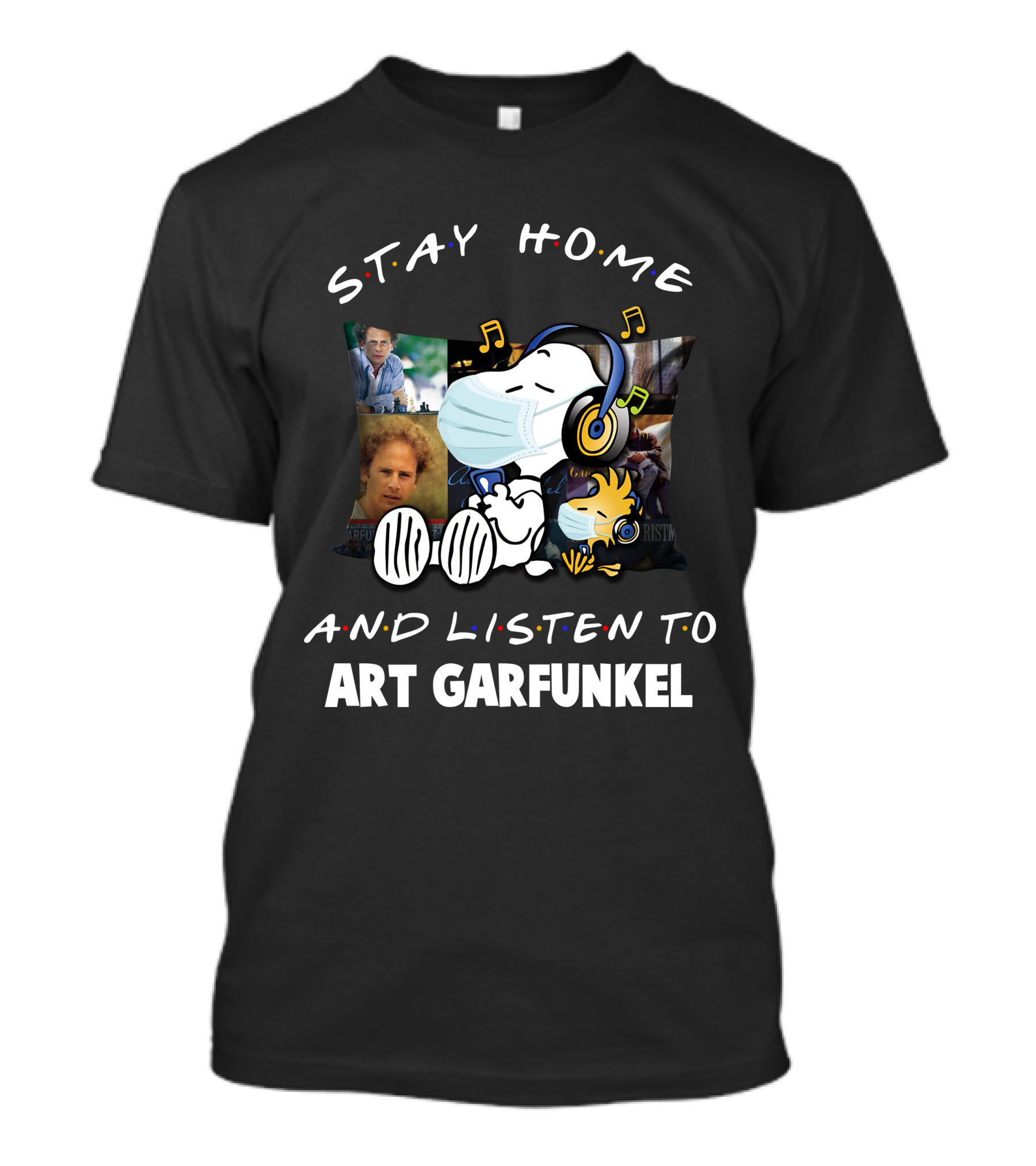 Stay Home And Listen To Art Garfunkel Snoopy Woodstock Pillow T-Shirt