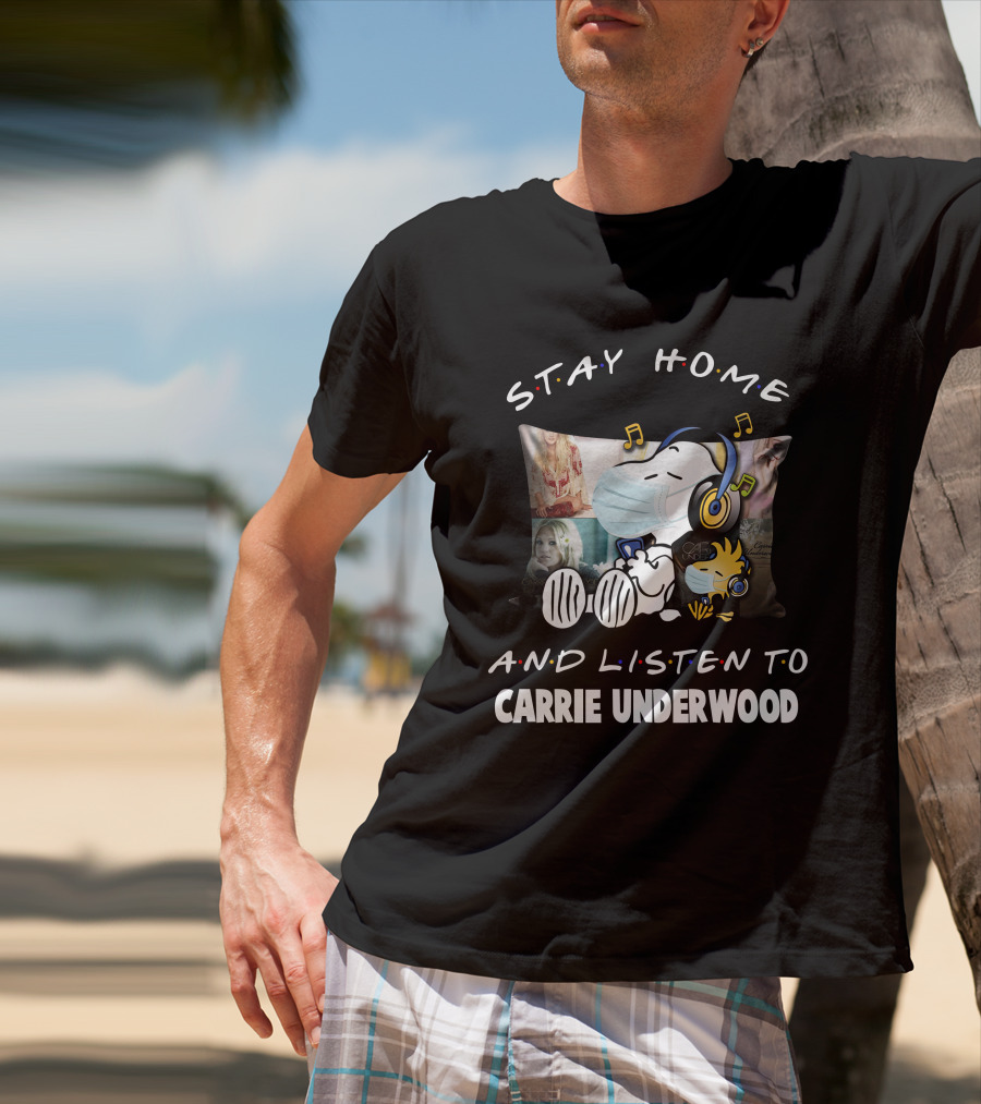 Stay Home And Listen To Carrie Underwood Snoopy Woodstock Music Notes T-Shirt