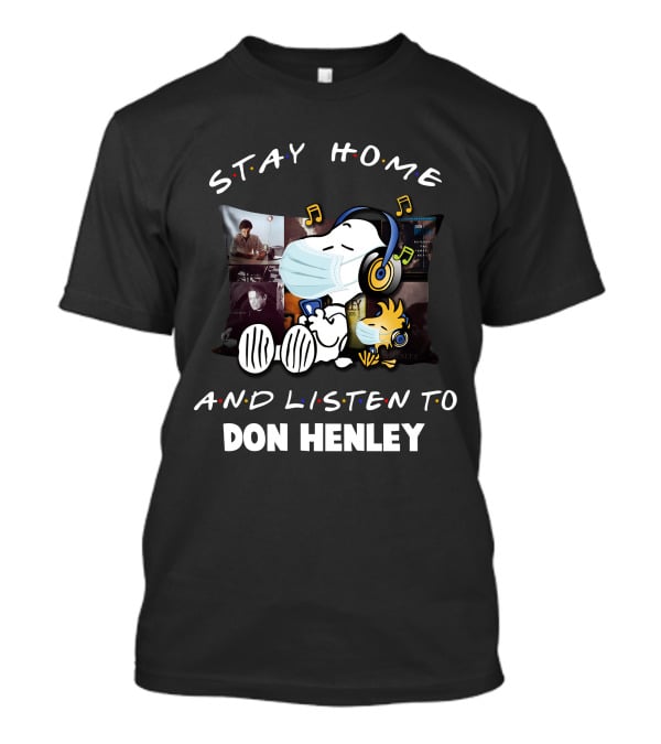 Stay Home And Listen To Don Henley Snoopy Woodstock Music Pillow T-Shirt
