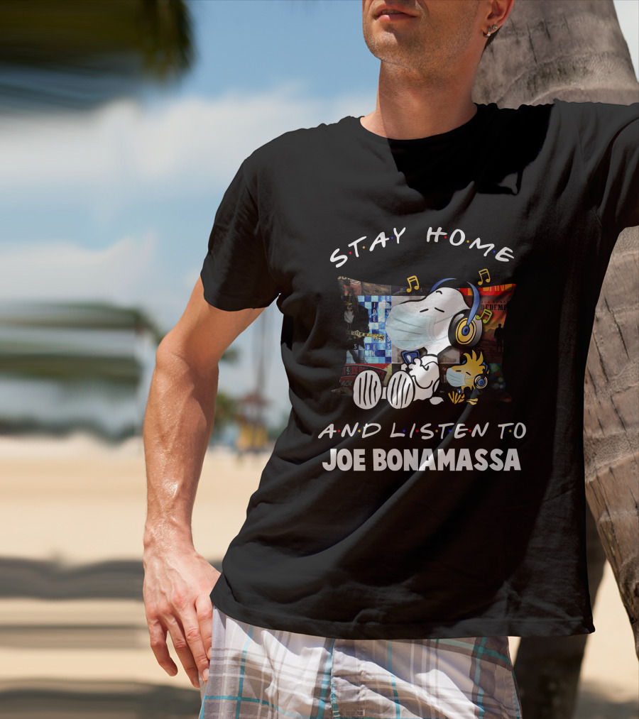Stay Home And Listen To Joe Bonamassa Snoopy Wearing Headphones T-Shirt