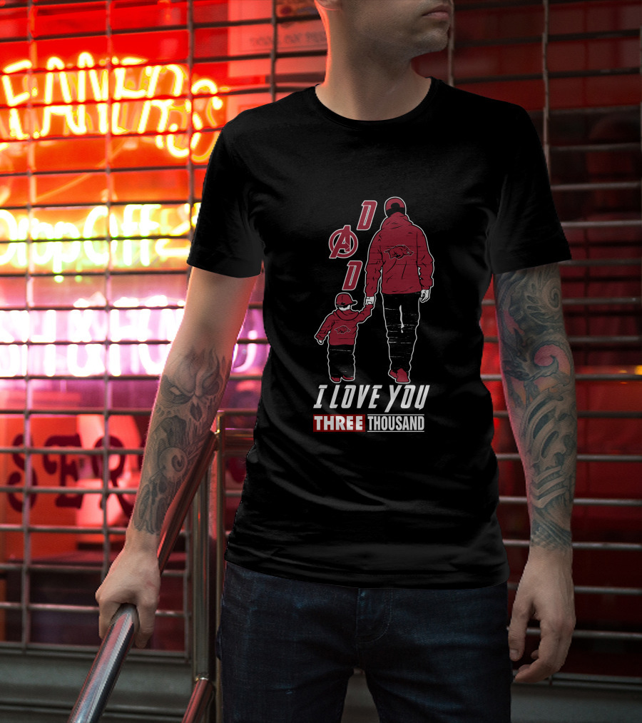 Arkansas Razorbacks Dad I Love You Three Thousand T-Shirt