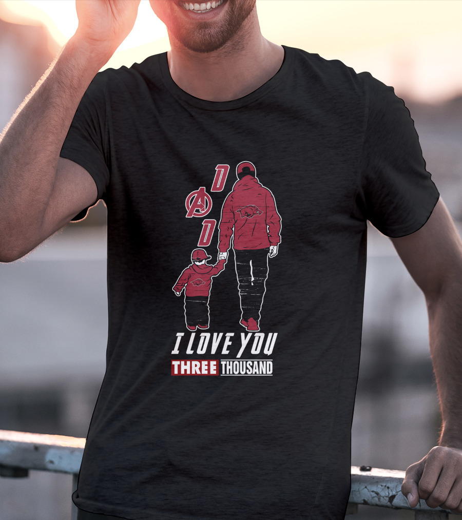 Arkansas Razorbacks Dad I Love You Three Thousand T-Shirt