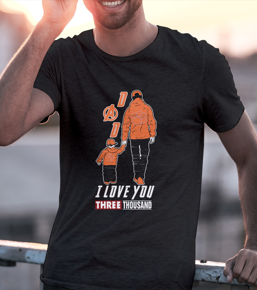 Clemson Tigers Dad I Love You Three Thousand T-Shirt