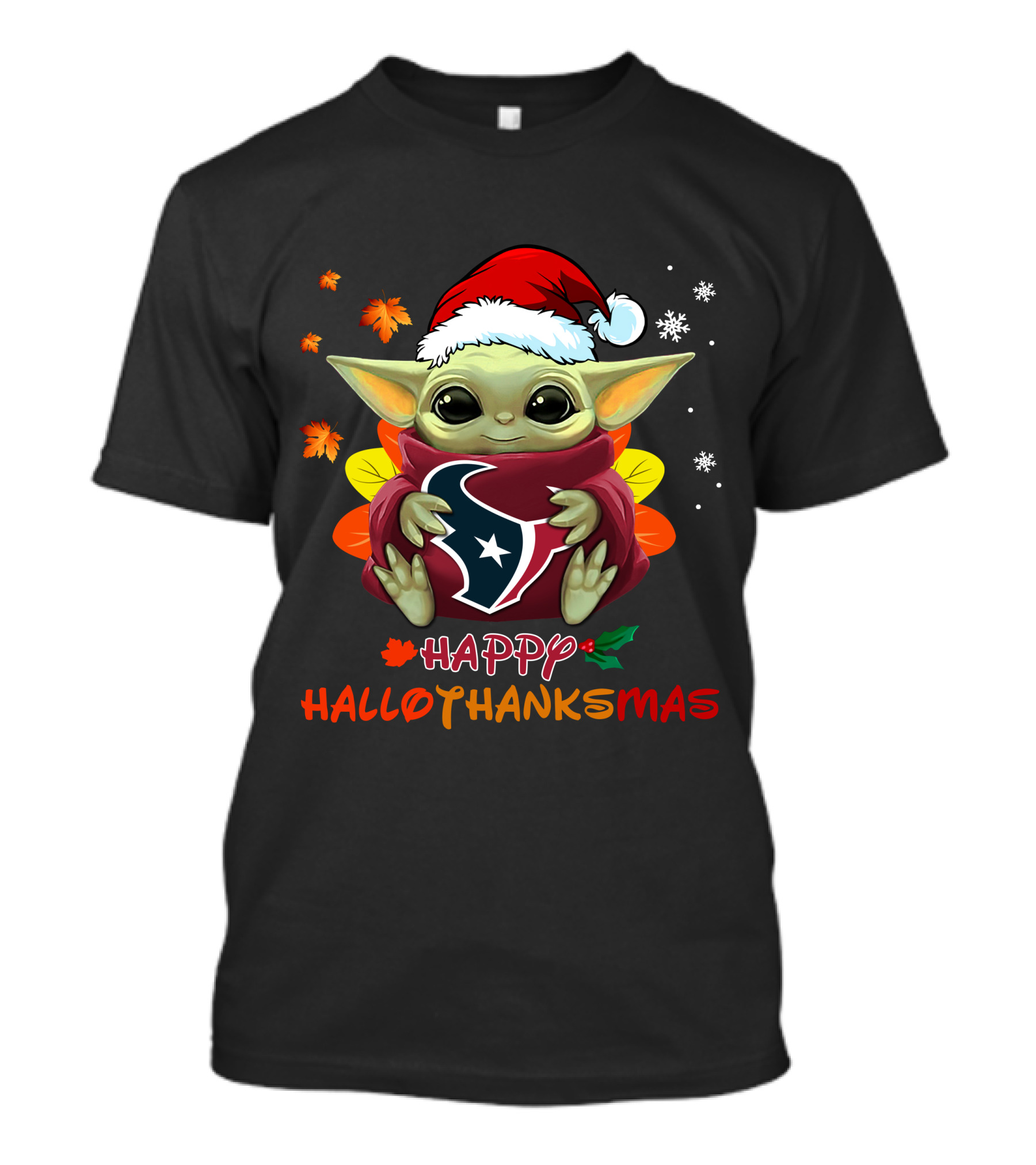 Happy Hallothanksmas Houston Texans Baby Yoda 505 L1PTT T-Shirt