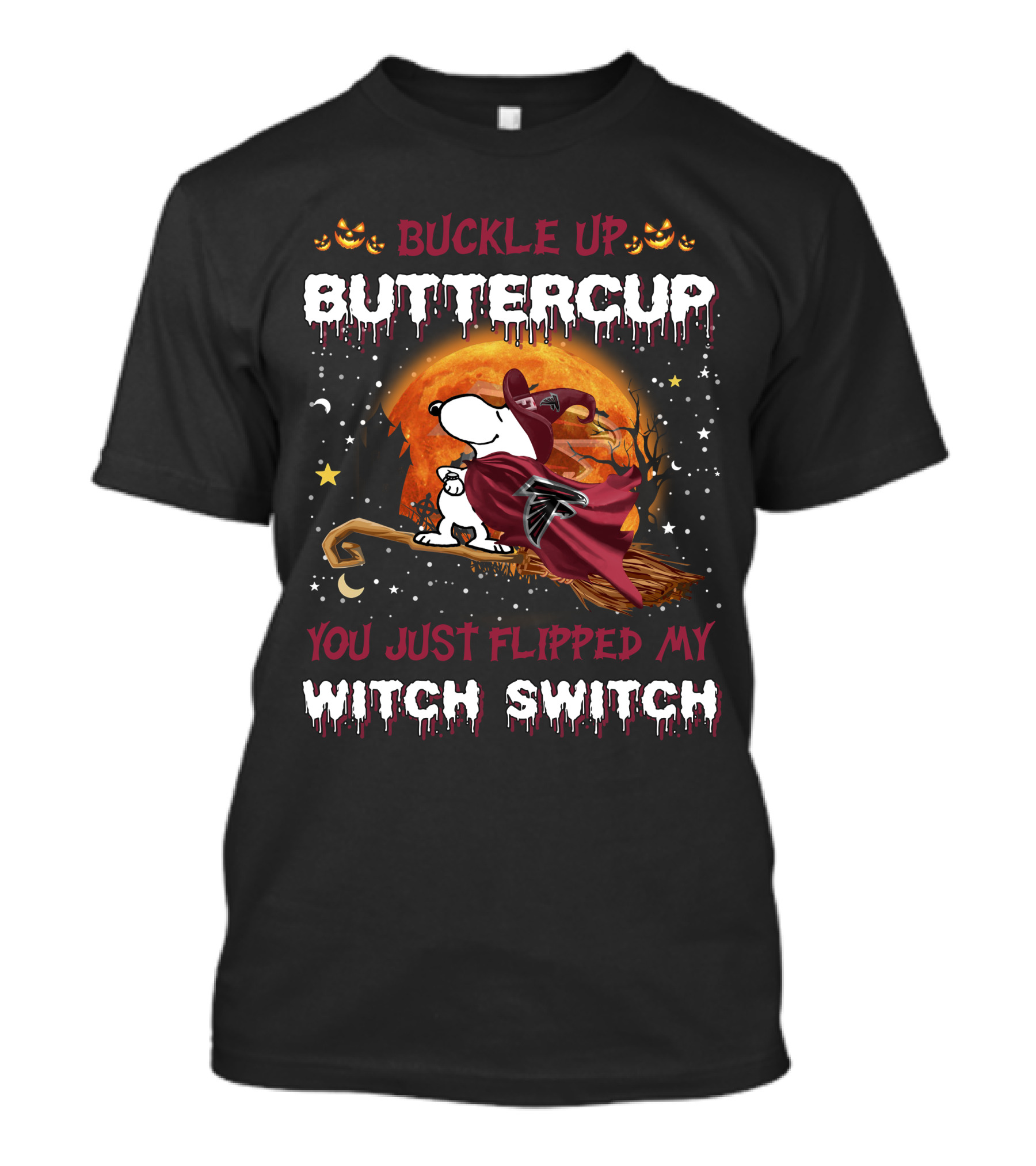 Atlanta Falcons Snoopy Buckle Up Buttercup You Just Flipped My Witch Switch T-Shirt