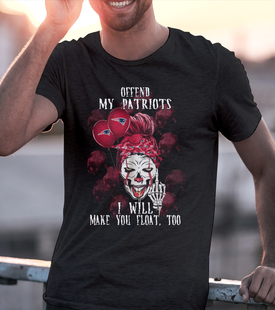Offend My Patriots I Will Make You Float Too Halloween  T-Shirt