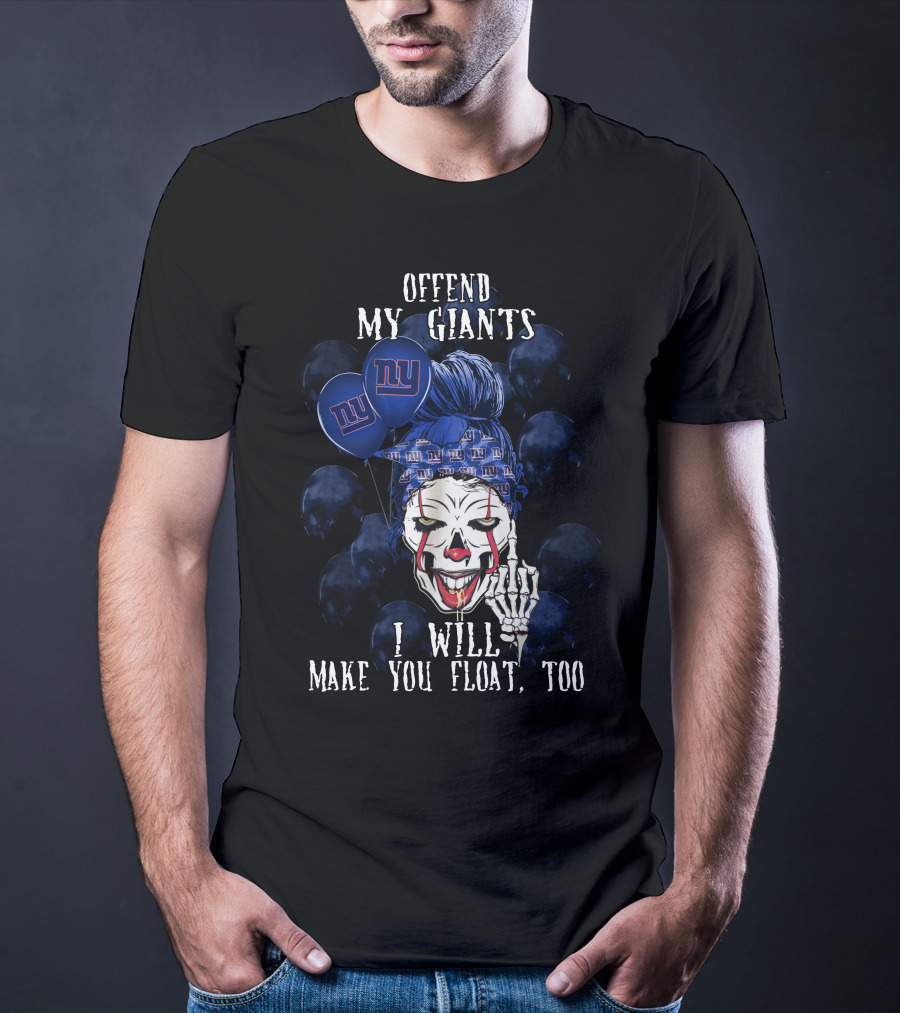 Offend My Giants Halloween Clown Make You Float New York Giants T-Shirt