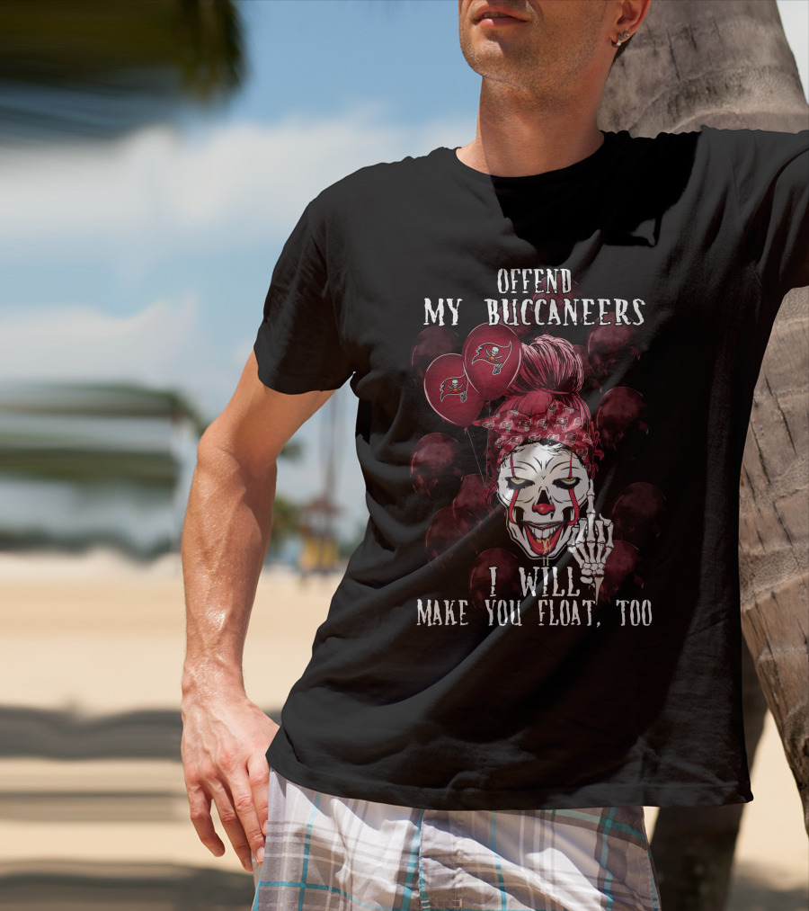 Offend My Buccaneers I Will Make You Float Too Tampa Bay Buccaneers Halloween Clown Balloons T-Shirt