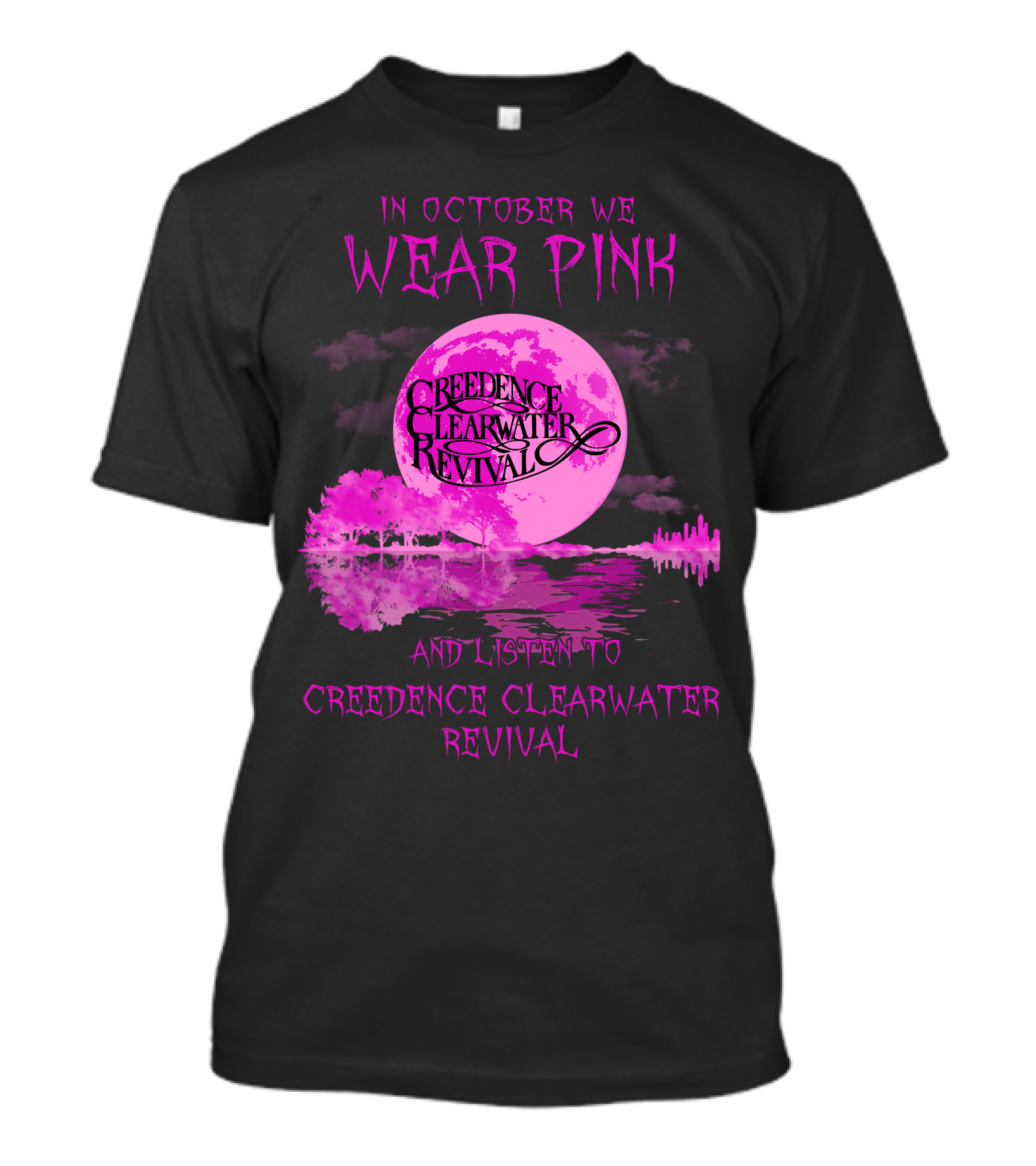 In October We Wear Pink And Listen To Creedence Clearwater Revival Moon Scene T-Shirt