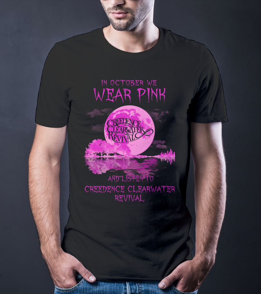 In October We Wear Pink And Listen To Creedence Clearwater Revival Moon Scene T-Shirt