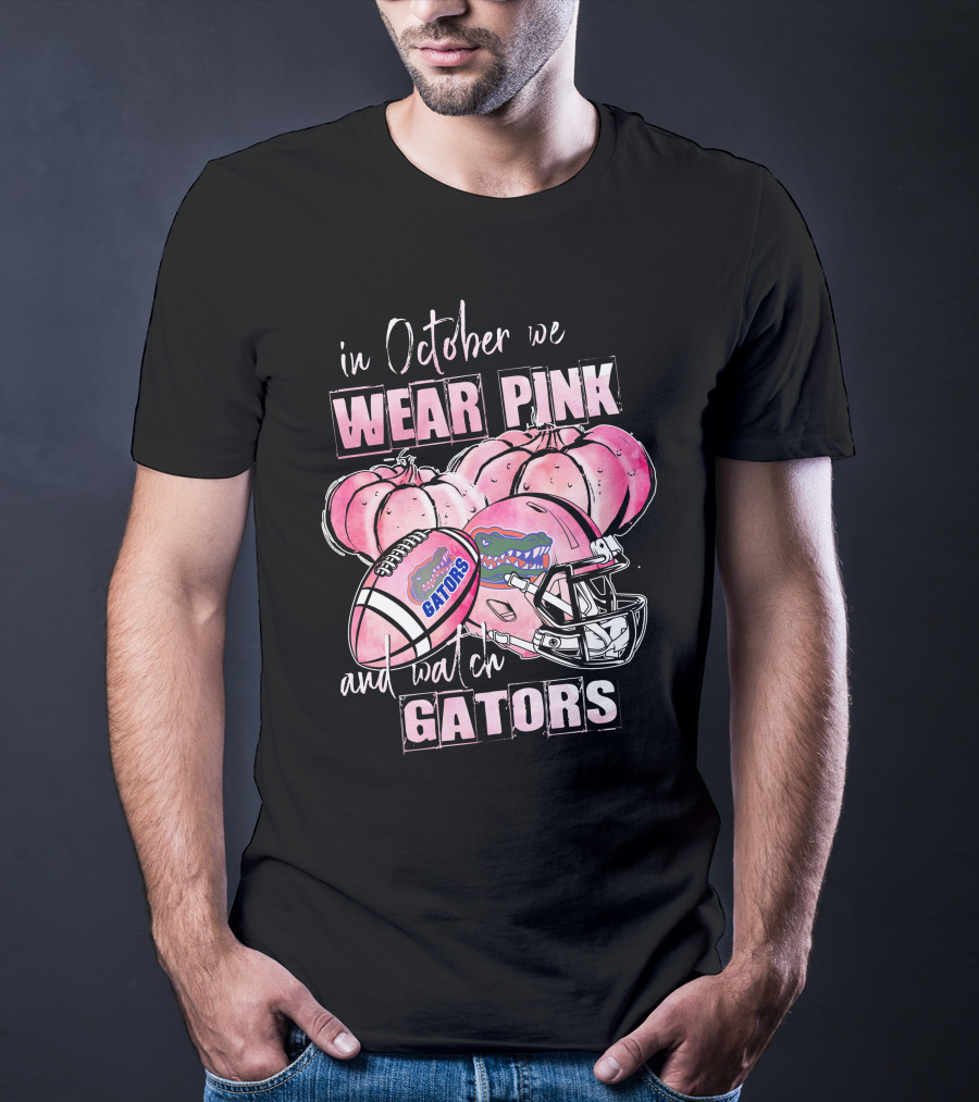 In October We Wear Pink And Watch Florida Gators Football Helmet Pumpkins T-Shirt