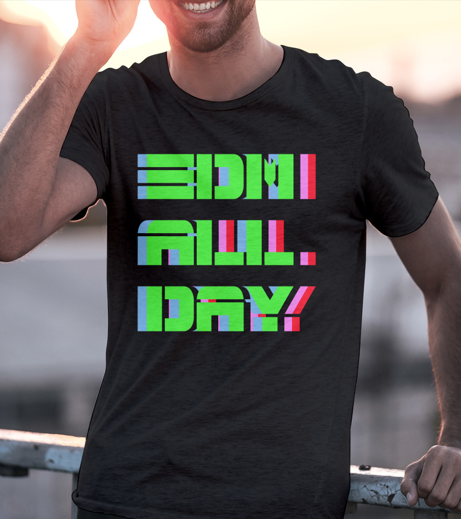 EDM All Day Neon Anaglyph Style Rave T-Shirt