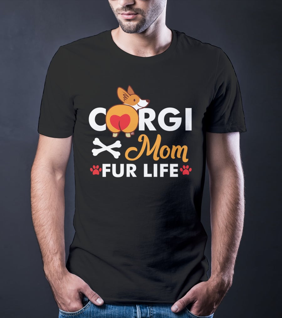 Corgi Mom Fur Life Bones And Paw Prints T-Shirt