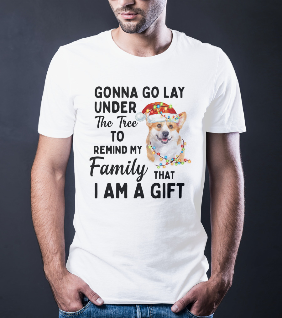 Gonna Go Lay Under The Tree To Remind My Family That I Am A Gift Corgi Christmas Lights Santa Hat T-Shirt
