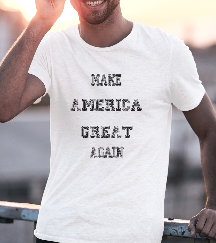 Make America Great Again T-Shirt
