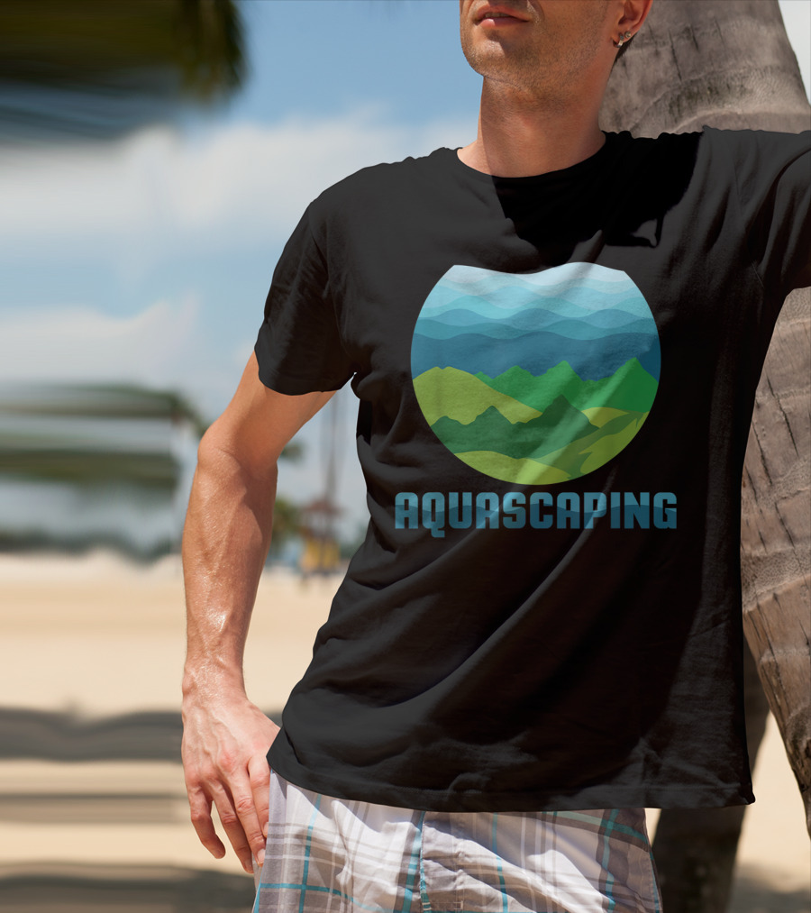 Aquascaping I Aquarium Fish Tank Gardener Nature T-Shirt