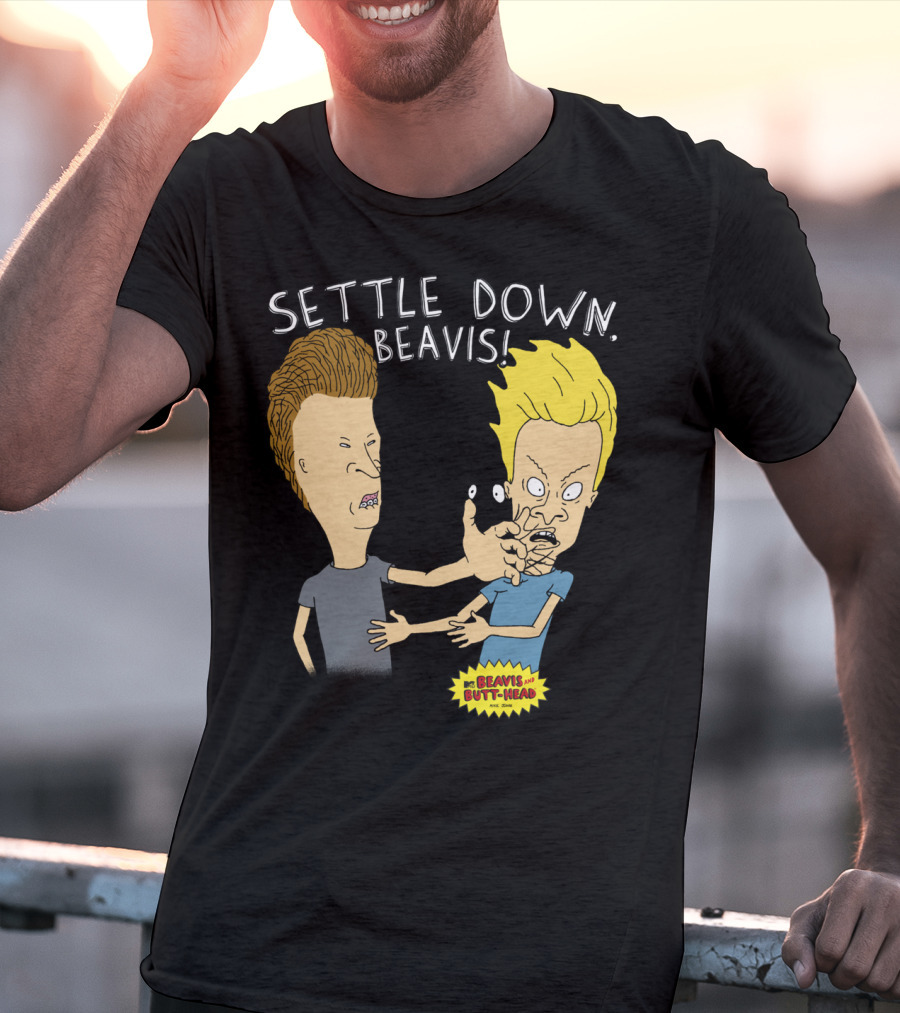 Settle Down Beavis Beavis And Butthead T-Shirt