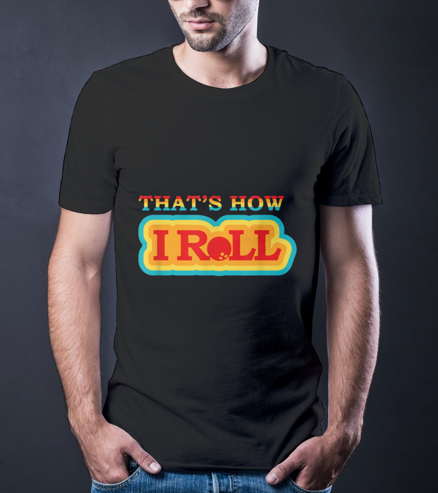 Funny Cute Bowling That's How I Roll Vintage T-Shirt