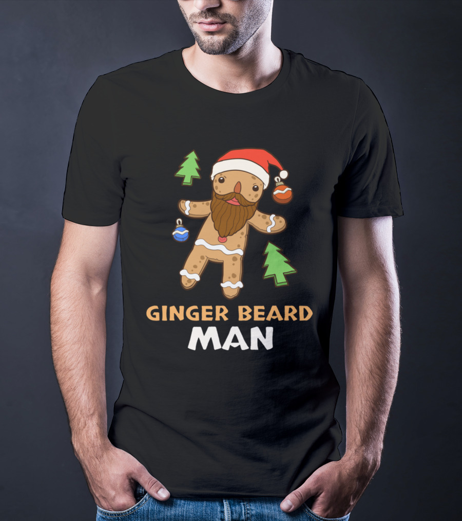 Ginger Beard Man Christmas Gingerbread With Santa Hat And Ornaments T-Shirt