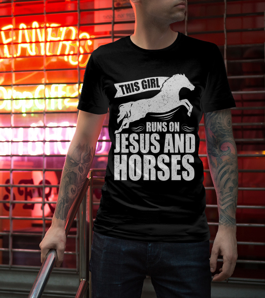 Horse Riding This Girl Runs On Jesus And Horses Jumping Horse T-Shirt