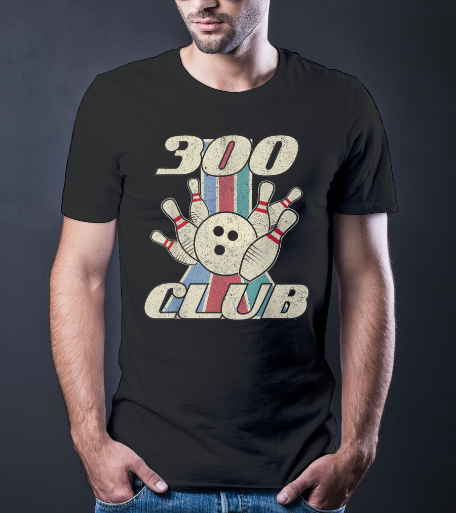 300 Club Bowling Distressed Perfect Game Retro Bowling Pins And Ball T-Shirt
