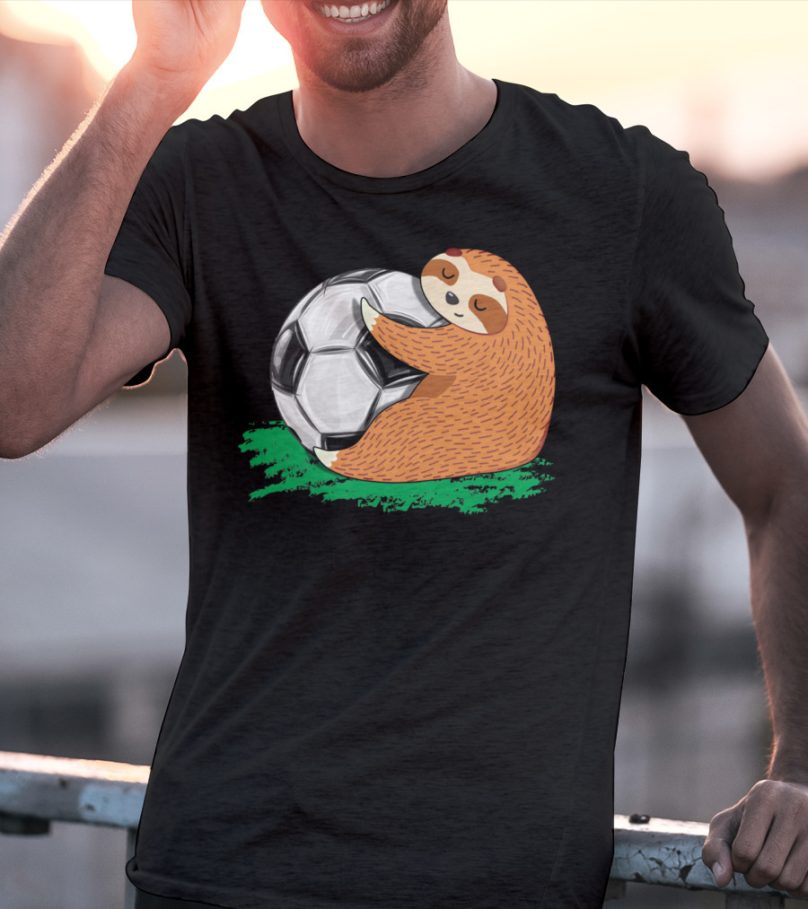 Lazy Sloth Soccer Lover Team Ball Sport Hugging Giant Soccer Ball T-Shirt