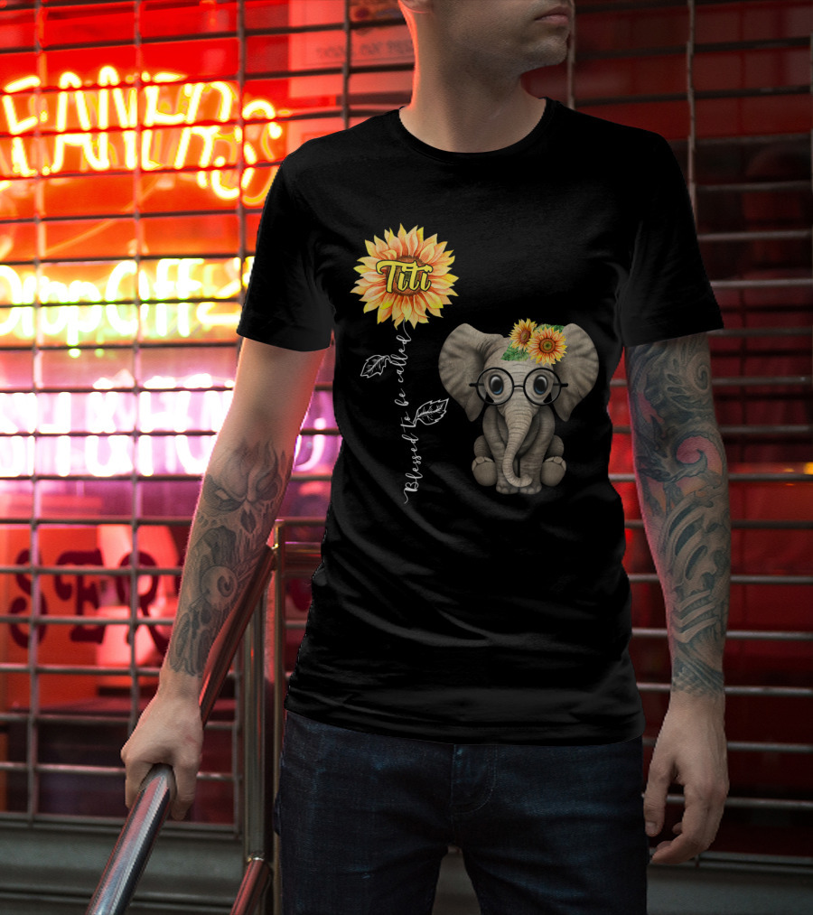 Blessed To Be Called Titi Sunflower Glasses Elephant Aunt T-Shirt